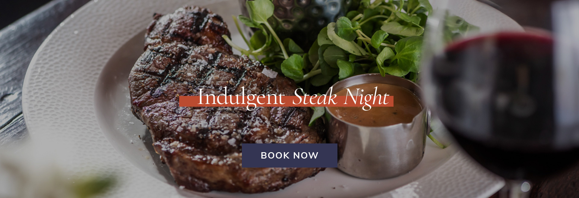 Steak Night at The Botanist on the Green